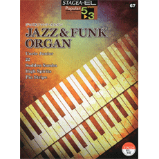 STAGEA/EL Vol.67 Jazz& Funk Organ Grade 5-3